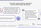 Friends enjoy being reached out to more than we think